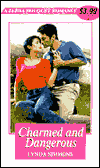 Charmed and Dangerous