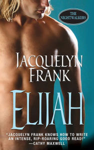 Elijah (Nightwalkers Series #3)