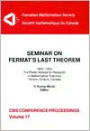 Fermat's Last Theorem: Proceedings of the Fields Institute for Research in Mathematical Sciences on Fermat's Last Theorem Held 1993-1994 Toronto, Ontario, Canada