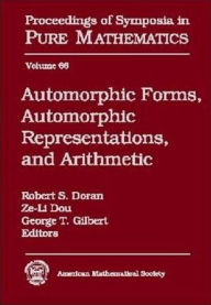 Automorphic Forms, Automorphic Representations, and Artithmetic / Edition 1