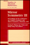 Mirror Symmetry III: Proceedings of the Conference on Complex Geometry and Mirror Symmetry, Montreal, 1996