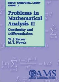 Problems in Mathematical Analysis ll: Continuity and Differentiation