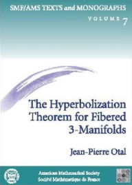Title: The Hyperbolization Theorem for Fibered 3-Manifolds, Author: Jean P. Otal