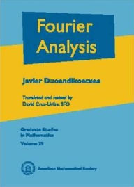 Title: Fourier Analysis, Author: Javier Duoandikoetxea