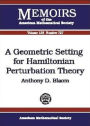 A Geometric Setting for Hamiltonian Perturbation Theory
