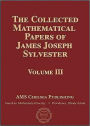 The Collected Mathematical Papers of James Joseph Sylvester