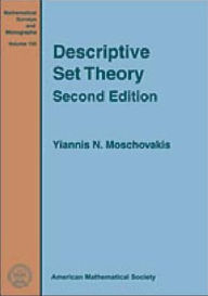 Title: Descriptive Set Theory / Edition 2, Author: Yiannis N. Moschovakis
