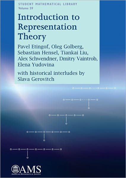 to　Pavel　Sebastian　9780821853511　Golberg,　Etingof,　Hensel,　Theory　Representation　Liu　Tiankai　Barnes　Oleg　Introduction　Paperback　by　Noble®