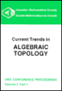Current Trends in Algebraic Topology