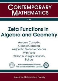 Title: Zeta Functions in Algebra and Geometry, Author: Antonio Campillo