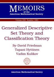 Generalized Descriptive Set Theory and Classification Theory