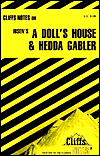 Ibsen's Plays I: Doll's House & Hedda Gabler (Cliffs Notes)