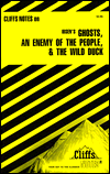 Ibsen's Plays II: Ghosts, an Enemy of the People & the Wild Duck (Cliffs Notes)