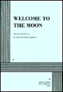 Welcome to the Moon and Other Plays