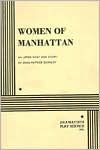 Title: Women of Manhattan, Author: John Patrick Shanley