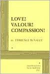 Love! Valour! Compassion!