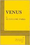Title: Venus, Author: Suzan-Lori Parks