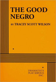 The Good Negro