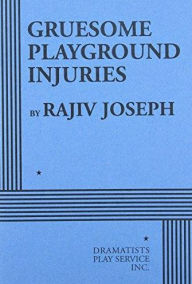 Gruesome Playground Injuries