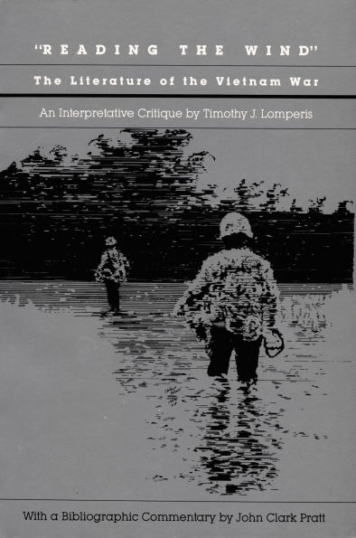 Reading the Wind: The Literature of the Vietnam War