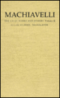 Machiavelli: The Chief Works and Others, Vol. II