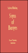 Title: Signs of Borges, Author: Sylvia Molloy