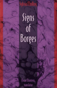 Title: Signs of Borges, Author: Sylvia Molloy