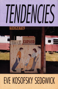 Title: Tendencies, Author: Eve Kosofsky Sedgwick