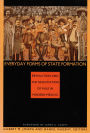 Everyday Forms of State Formation: Revolution and the Negotiation of Rule in Modern Mexico / Edition 1