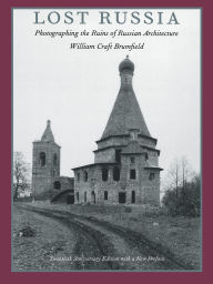 Lost Russia: Photographing the Ruins of Russian Architecture