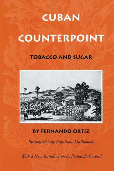 Cuban Counterpoint: Tobacco and Sugar / Edition 1