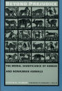 Beyond Prejudice: The Moral Significance of Human and Nonhuman Animals