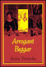 Arrogant Beggar