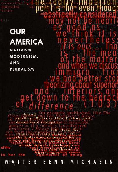 Our America: Nativism, Modernism, and Pluralism