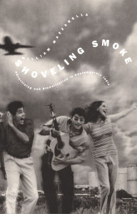 Title: Shoveling Smoke: Advertising and Globalization in Contemporary India / Edition 1, Author: William Mazzarella