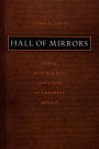 Hall of Mirrors: Power, Witchcraft, and Caste in Colonial Mexico
