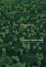 Title: In Search of the Rain Forest / Edition 1, Author: Candace Slater
