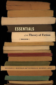 Title: Essentials of the Theory of Fiction / Edition 3, Author: Michael J Hoffman