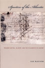 Specters of the Atlantic: Finance Capital, Slavery, and the Philosophy of History / Edition 1