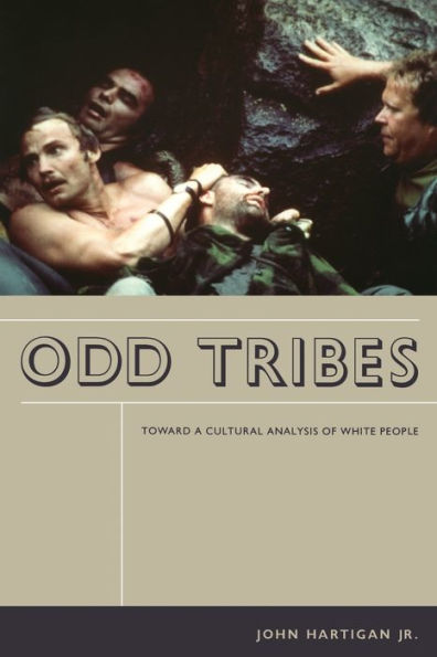 Odd Tribes: Toward a Cultural Analysis of White People / Edition 1