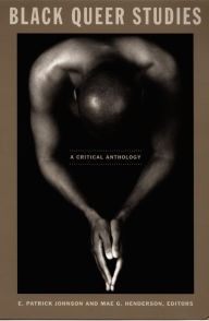 Black Queer Studies: A Critical Anthology