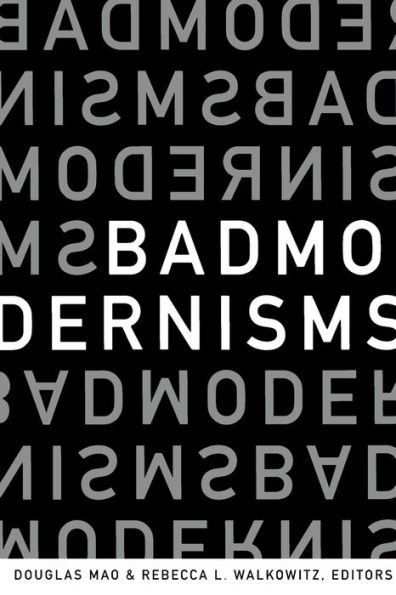 Bad Modernisms