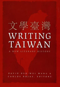 Writing Taiwan: A New Literary History