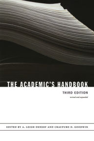 Title: The Academic's Handbook / Edition 3, Author: Craufurd D Goodwin