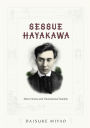 Sessue Hayakawa: Silent Cinema and Transnational Stardom / Edition 1