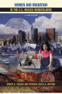 Women and Migration in the U.S.-Mexico Borderlands: A Reader