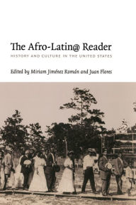 Title: The Afro-Latin@ Reader: History and Culture in the United States, Author: Miriam Jiménez Román