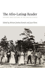 Title: The Afro-Latin@ Reader: History and Culture in the United States, Author: Miriam Jimïnez Romïn