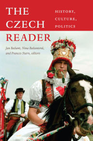 Title: The Czech Reader: History, Culture, Politics, Author: Jan Bazant