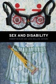 Title: Sex and Disability, Author: Robert McRuer